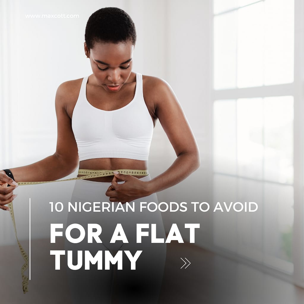 10 Nigerian Foods to Avoid